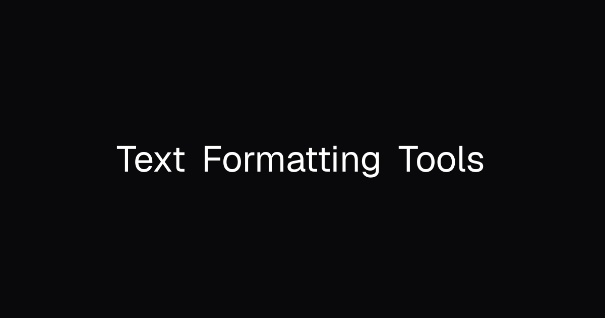 Text Formatting Tools Online — Free Text Converter & Formatter